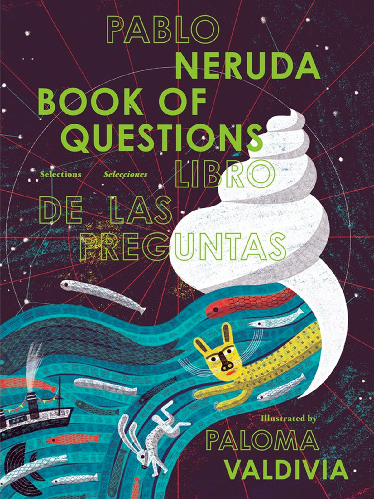 'Libro de las preguntas', de Pablo Neruda, ilustrado por Paloma Valdivia