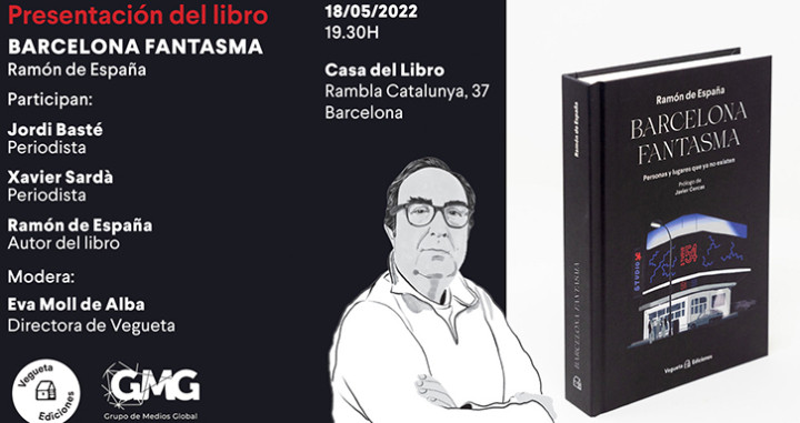 Invitación a la presentación del libro 'Barcelona fantasma', de Ramón de España