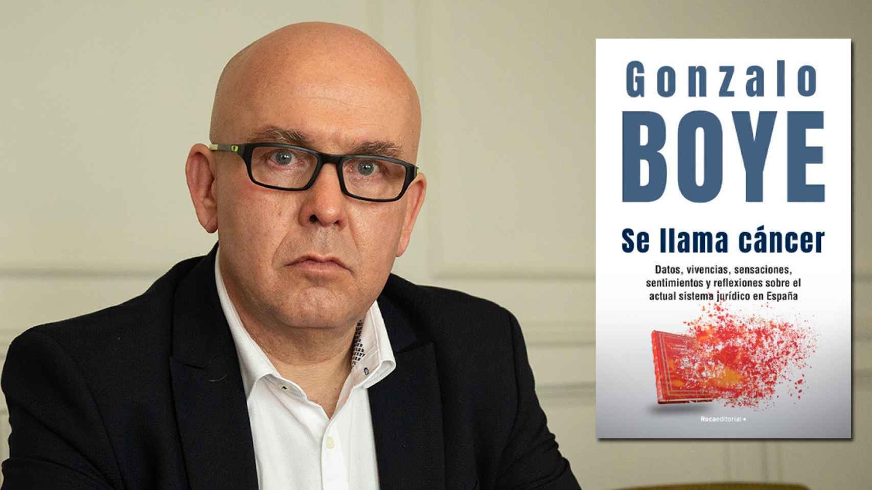 El abogado Gonzalo Boye y su cuarto libro, 'Se llama cáncer'