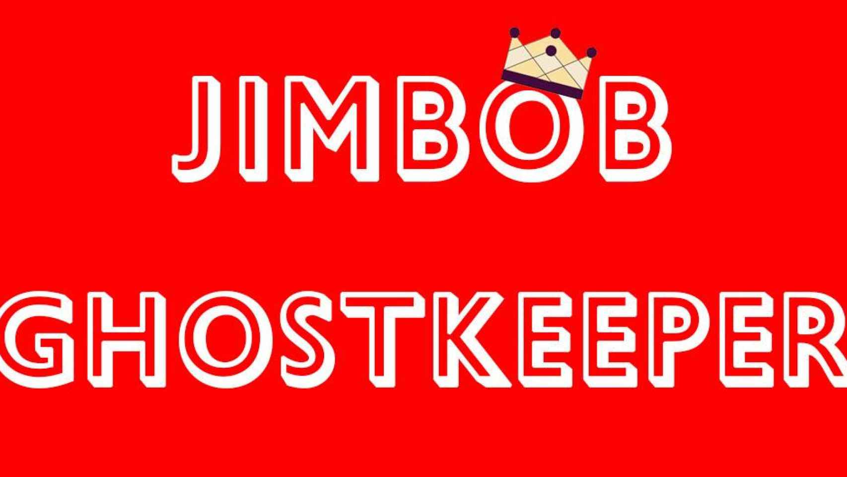 Jimbob Ghostkeeper, Mejor Nombre del Año 2018 / JOCAN