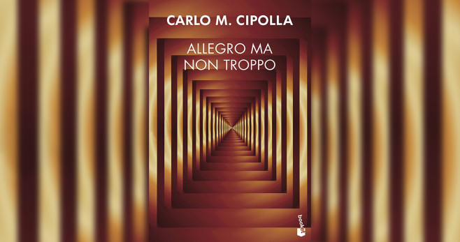 Allegro ma non troppo, de Carlo Maria Cipolla