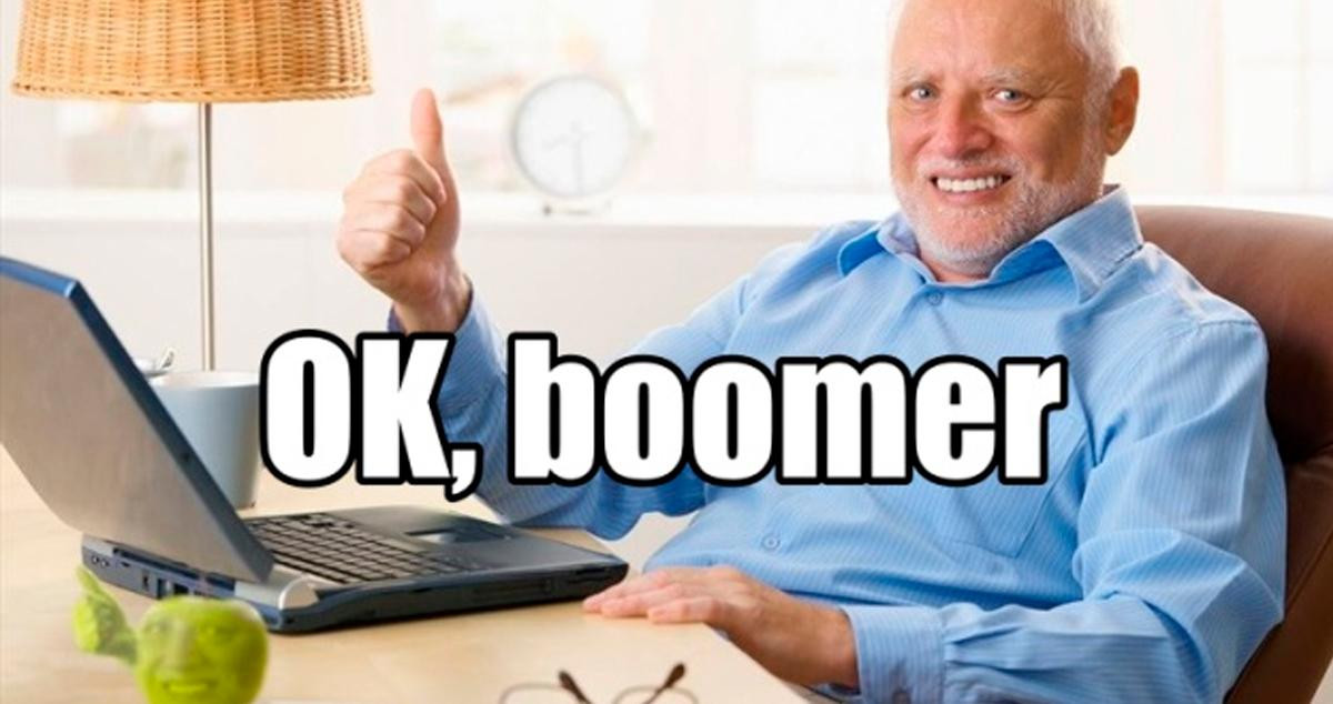 El meme de 'Ok, Boomer' es un símbolo en la jerga de la Generación Z / INTERNET