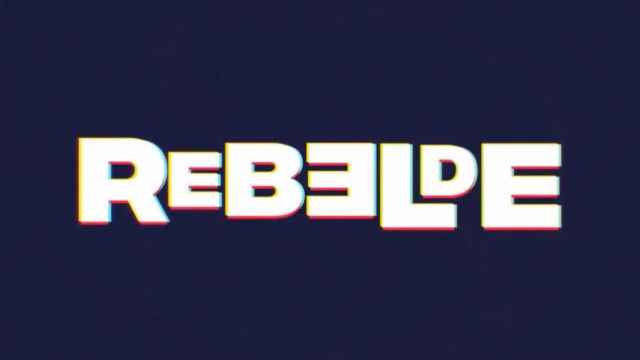 Nuevo cartel de la serie 'Rebelde' / NETFLIX