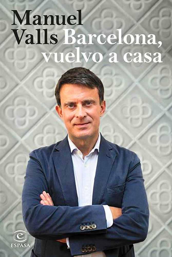 Portada del libro 'Barcelona, torno a casa', de Manuel Valls