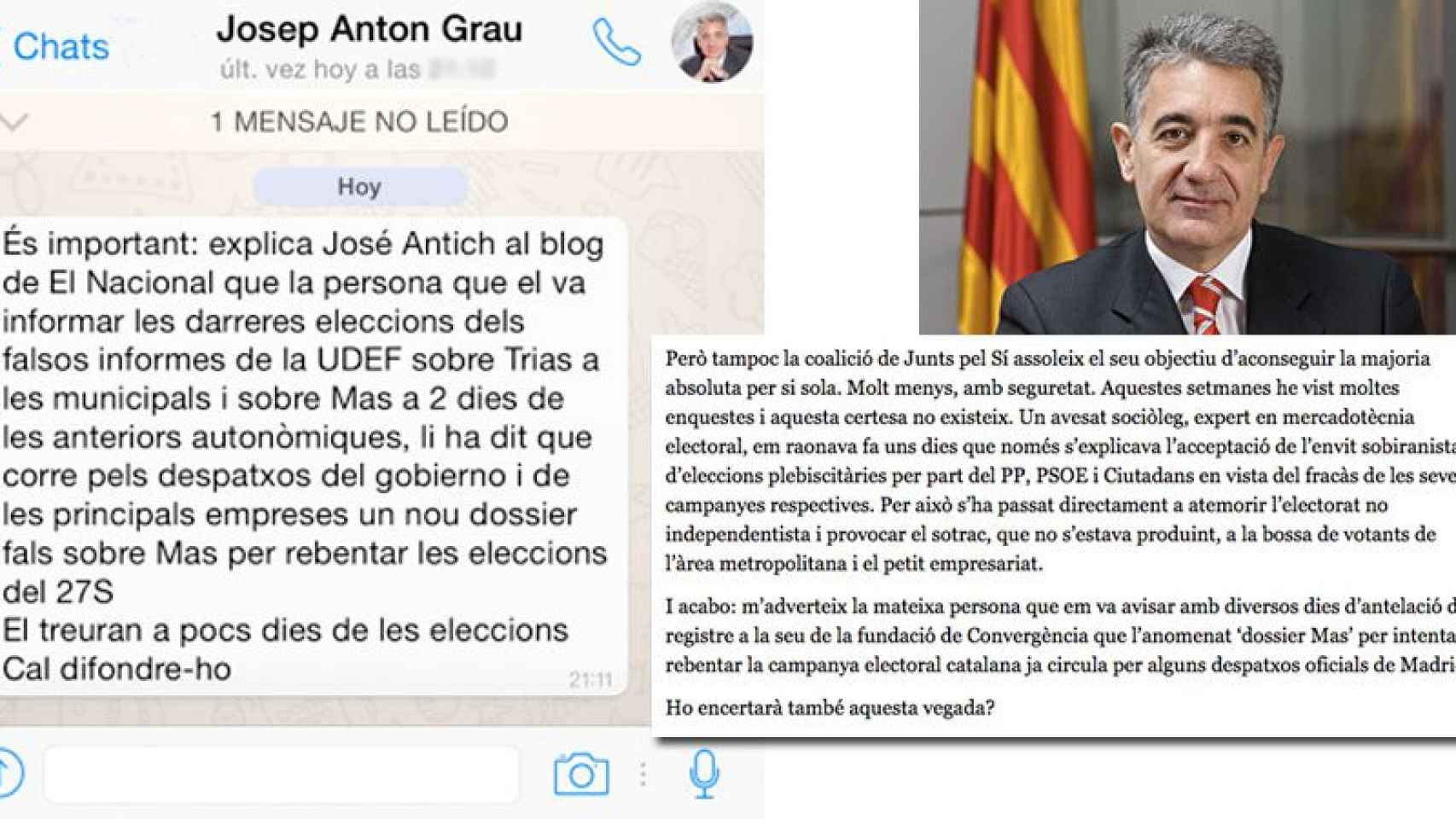 Mensaje difundido por Grau --en la imagen-- a través de listas de Whatsapp (izquierda) y comentario publicado por José Antich en su blog (derecha)