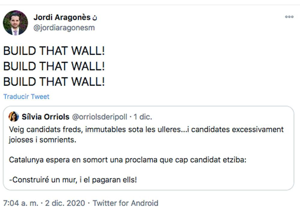 Construye el muro, tuitea Jordi Aragonès, en referencia a una valla contra la inmigración como la que prometió Donald Trump en EEUU / CG