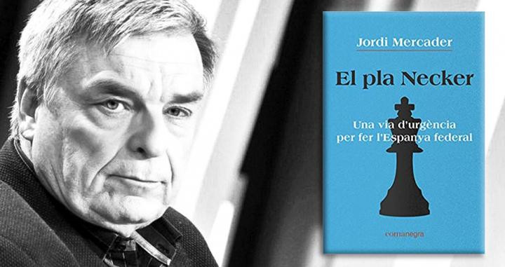 'El pla Necker', el libro de Jordi Mercader