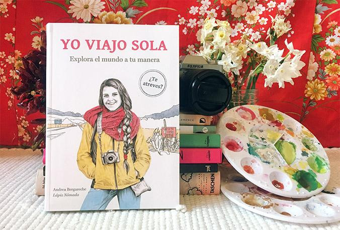 Libro 'Yo viajo sola' / LÁPIZ NÓMADA