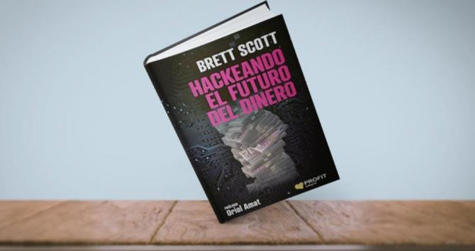 Libro 'Hackeando el futuro del dinero', de Brett Scott