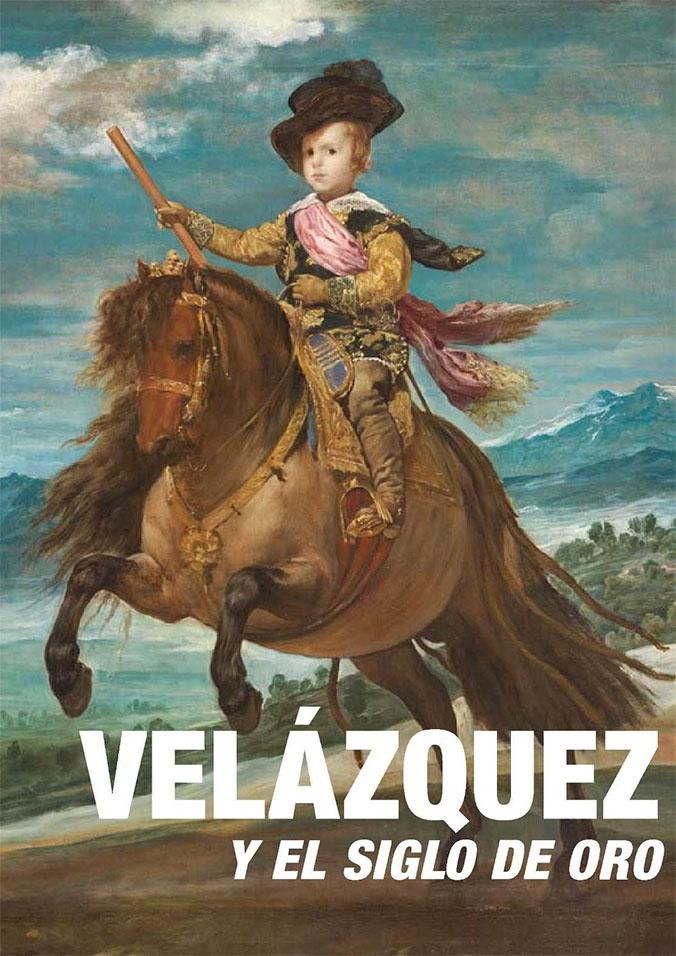Cartel de la exposición 'Velázquez y el Siglo de Oro' / CAIXAFORUM BARCELONA