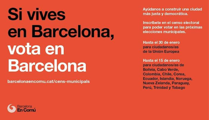 Cartel de Barcelona en Comú animando a los extranjeros a inscribirse en el censo electoral / BCOMÚ