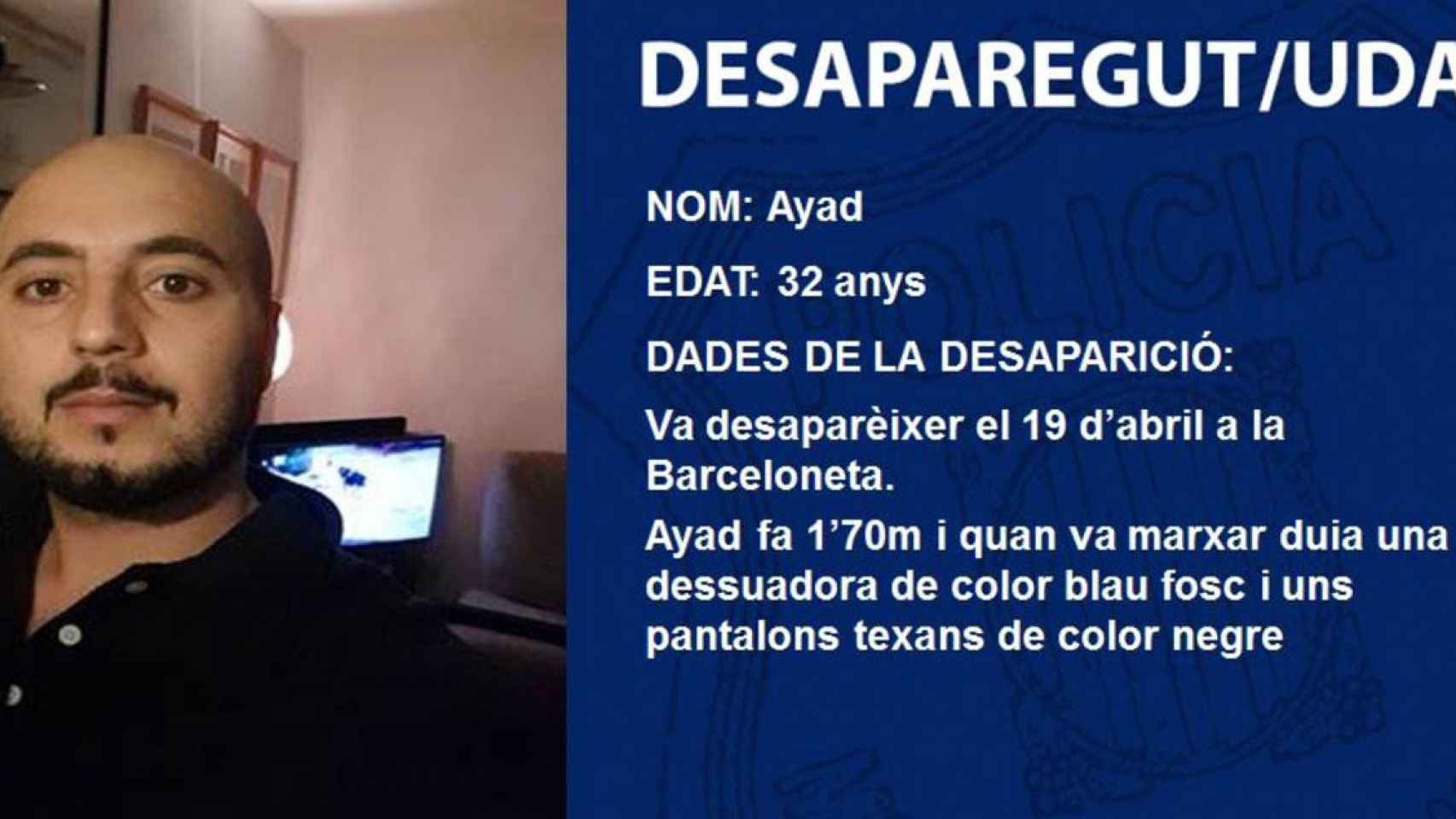 Ayad, el hombre de 32 años desaparecido en la Barceloneta / MOSSOS