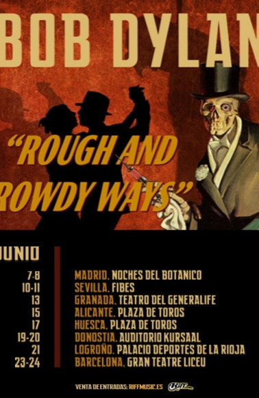 Cartel de la gira 'Rough and Rowdy Ways' de Bob Dylan / EP