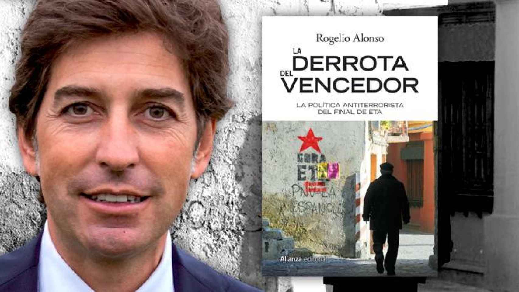 Rogelio Alonso, el autor de 'La derrota del vencedor'