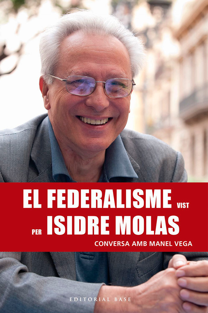 'El federalisme vist per Isidre Molas', de Manel Vega