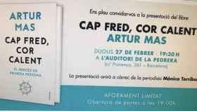 Invitación al acto de presentación del libro de Artur Mas 'Cap fred, cor calet' en la Pedrera presentado por Mònica Terribas / CG