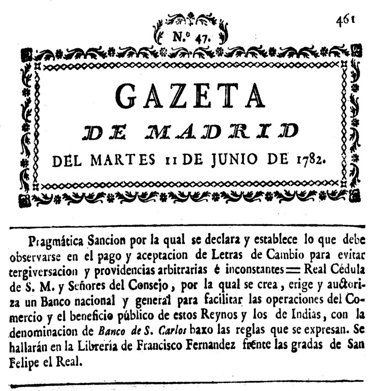 Ejemplar de la Gazeta de Madrid donde se regula el pago de letras de cambio en favor del Banco de San Carlos (1782)