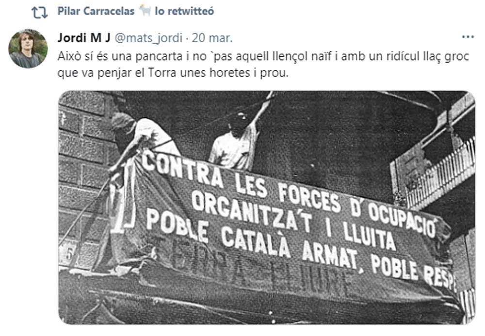 Mensaje violento sobre una pancarta de Terra Lliure retuiteado por Pilar Carracelas en su perfil de Twitter