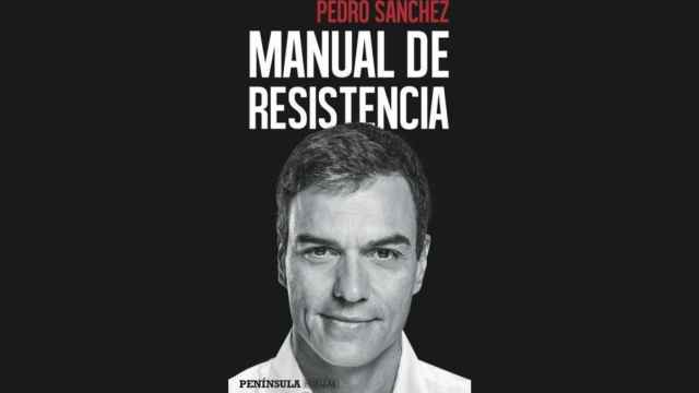 'Manual de resistencia', de Pedro Sánchez