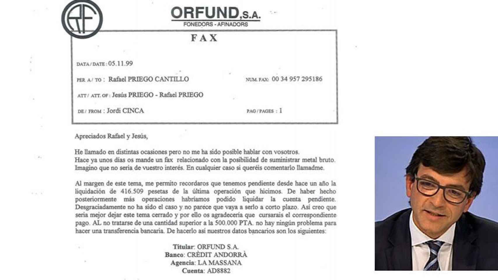 Fax enviado por Jordi Cinca (en la imagen de la derecha) al joyero Rafael Priego en 1999 reclamándole un pago de 416.509 pesetas.