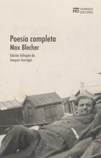 La 'Poesía Completa' de Max Blecher editada por Hermida / HERMIDA EDITORES