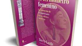 Portada de 'El termómetro femenino', de Terry Castle / EDITORIAL EL PASEO
