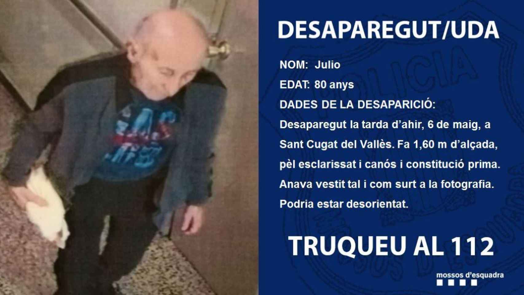 Imagen del anuncio en la cuenta de twitter de los Mossos de la desaparición de Julio, un anciano que podría haber escapado / MOSSOS D'ESQUADRA