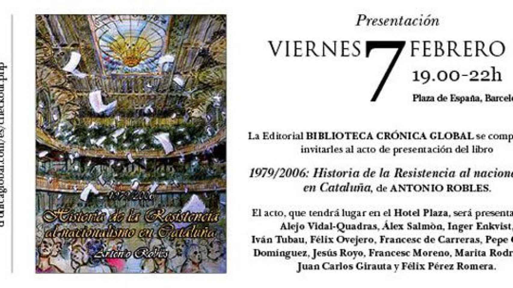 Invitación para la presentación del libro '1979/2006: Historia de la resistencia al nacionalismo en Cataluña', de Antonio Robles