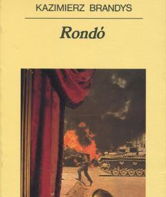 Rondó, Kazimierz Brandys