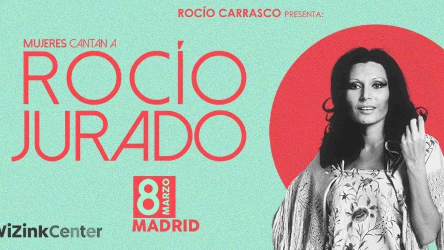 Cartel promocional del concierto 'Mujeres cantan a Rocío Jurado' / WiZink Center