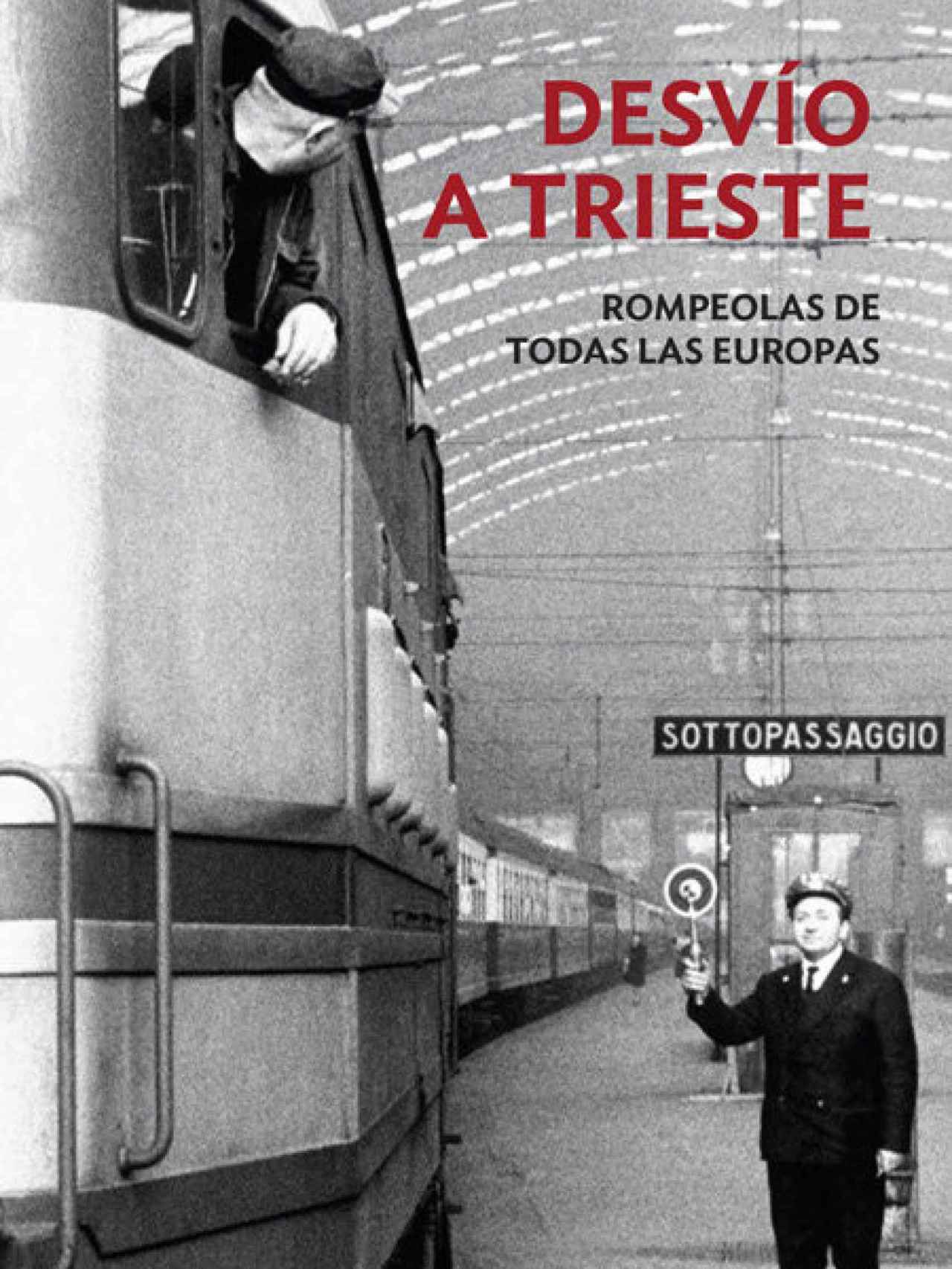 'Desvío a Trieste'