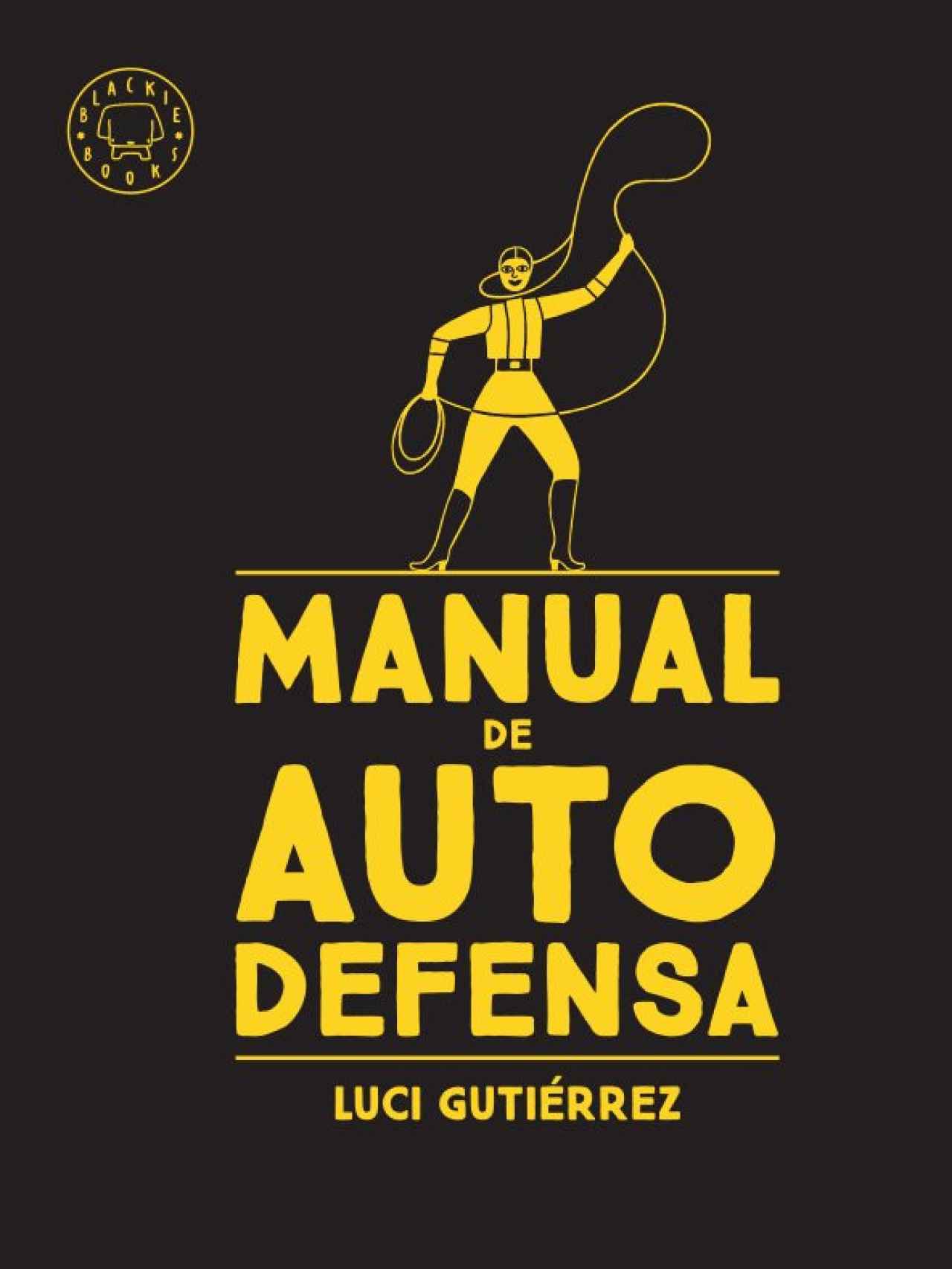 'Manual de Autodefensa' de Luci Gutiérrez