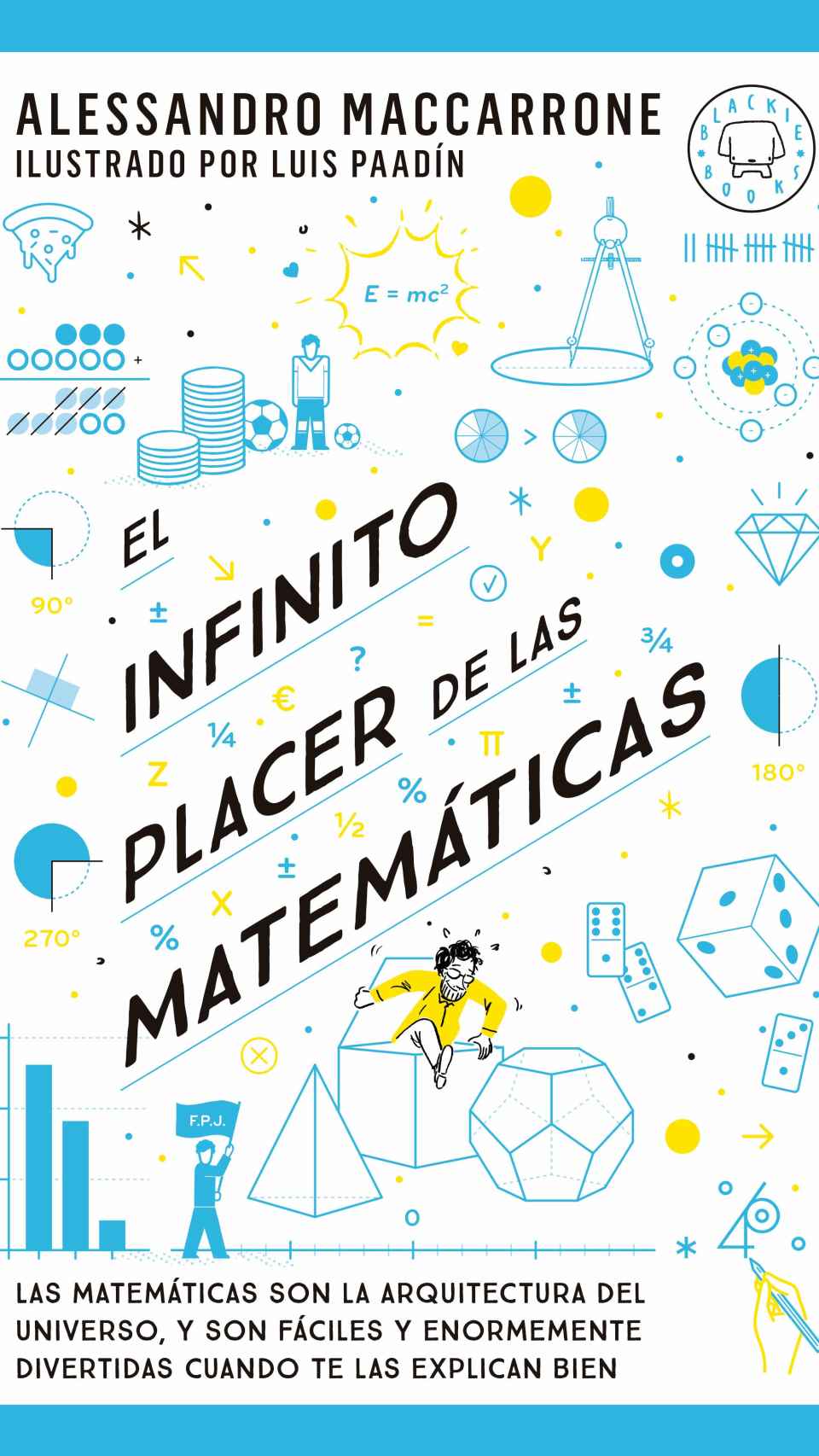 'El infinito placer de las matemáticas'