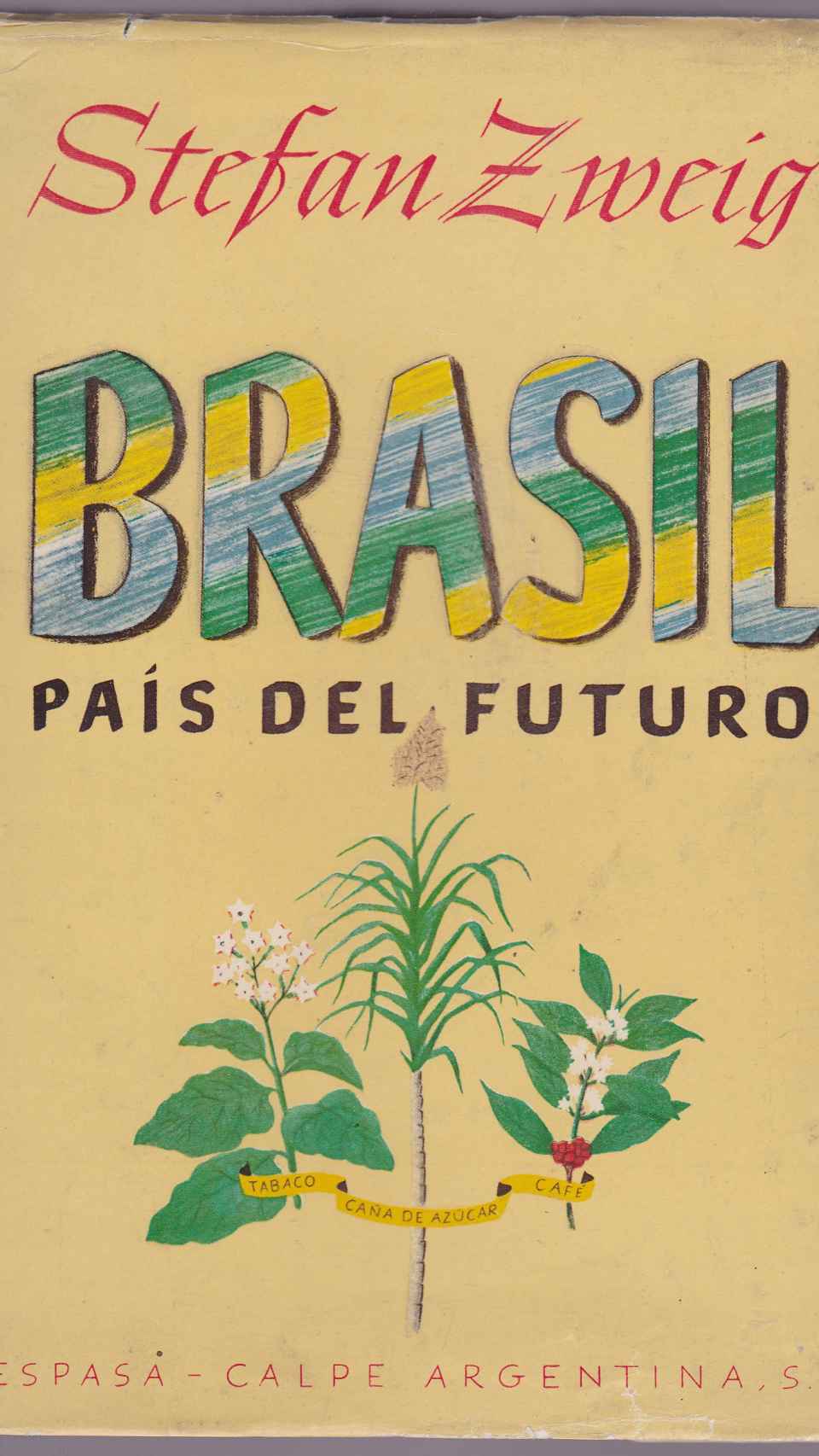'Brasil, país de futuro'