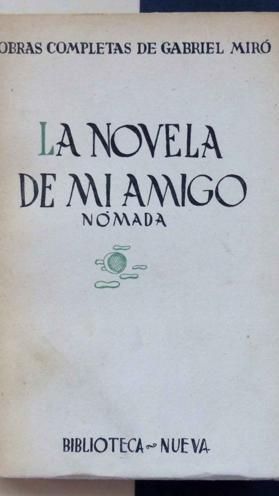 Edición de 'La novela de mi amigo'
