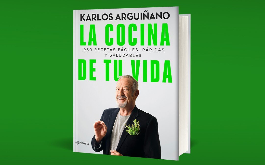 La cocina de tu vida, de Karlos Arguiñano / PLANETA DE LIBROS
