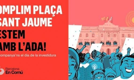Convocatoria de los comunes para apoyar a Ada Colau en plaça Sant Jaume