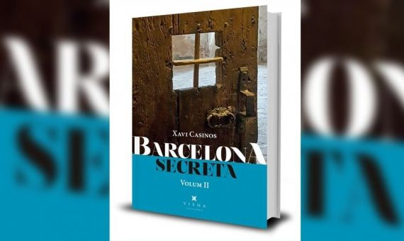 Libro 'Barcelona Secreta' de Xavi Casinos / ARCHIVO