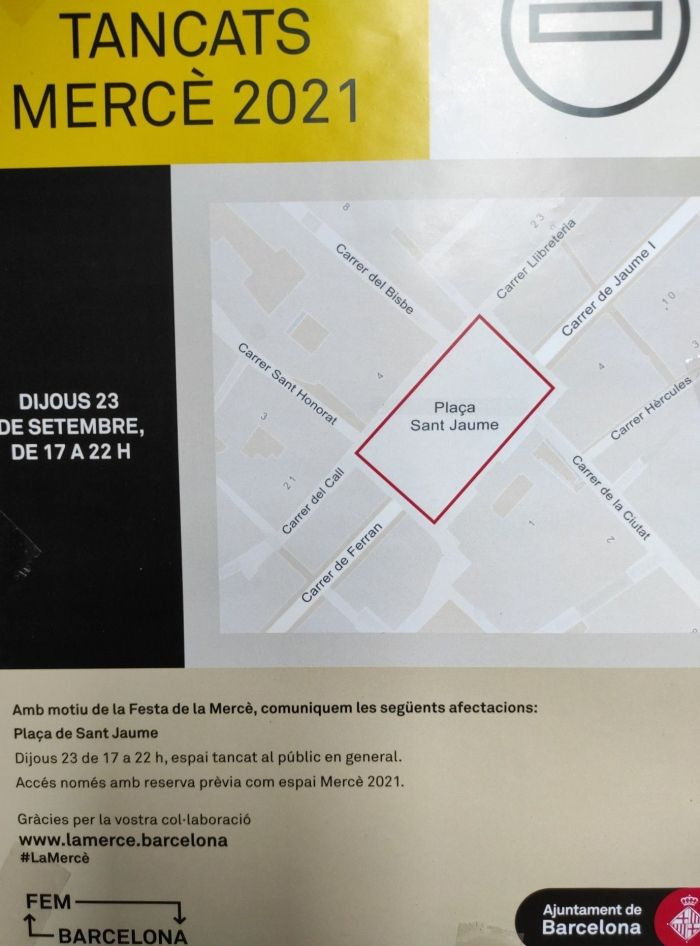 Cartel del Ayuntamiento del cierre de la plaza de Sant Jaume / AYUNTAMIENTO DE BARCELONA
