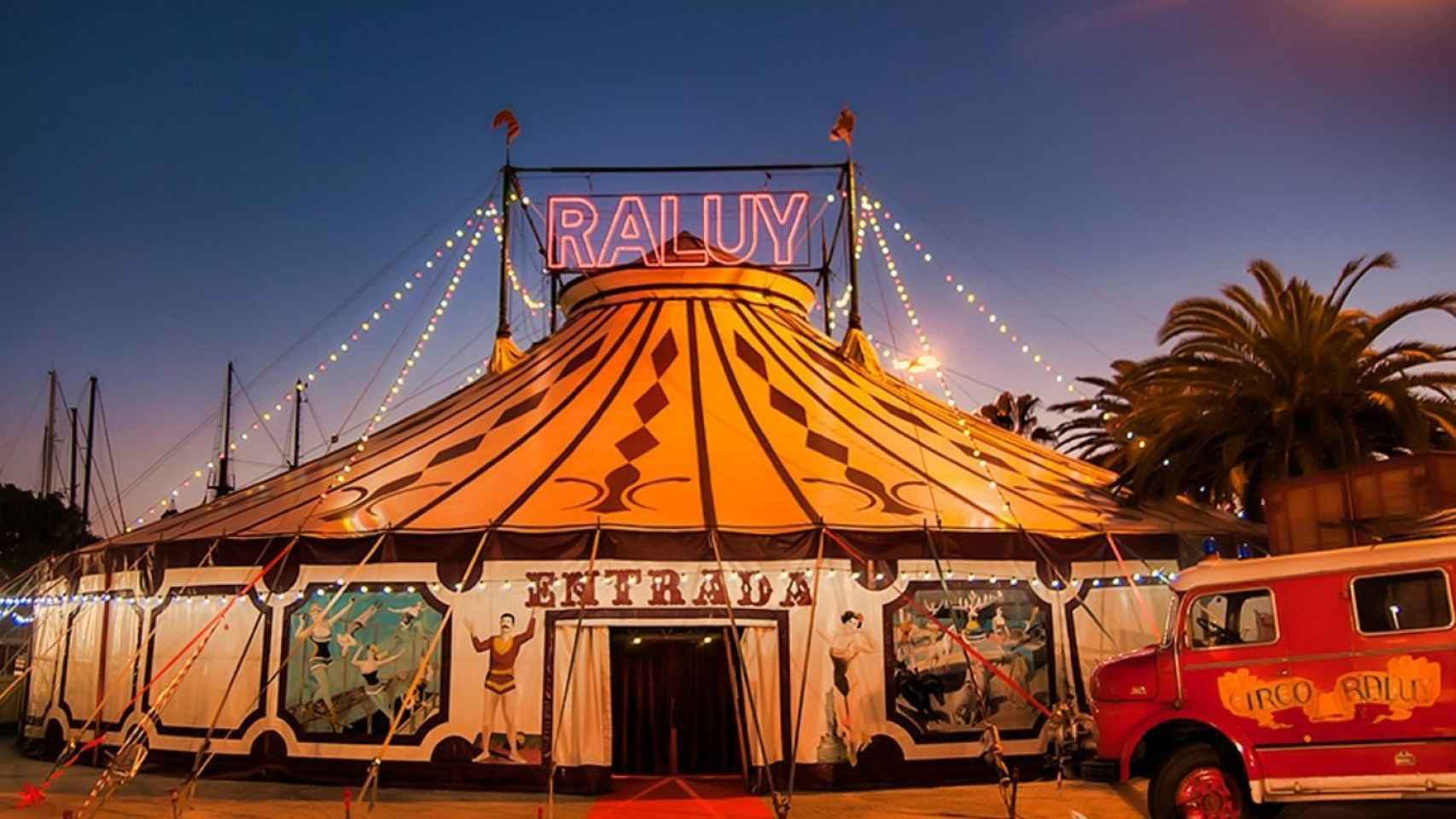 Carpa del Circo Raluy en el Moll de la Fusta de Barcelona / RALUY - Felicia Sabater