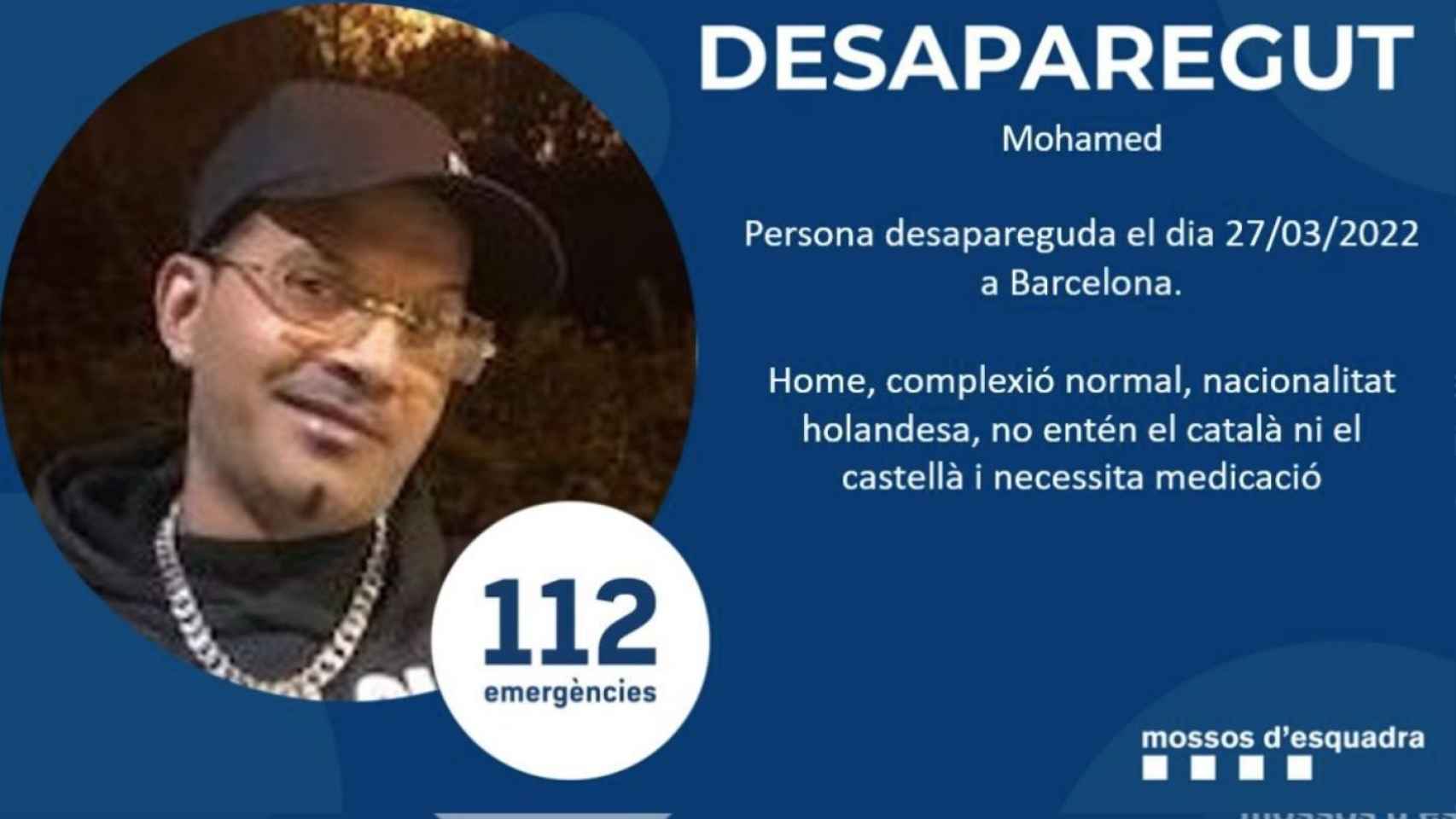 Advertencia de desaparición de Mohamed, un holandés desaparecido en Barcelona que necesita mediación / MOSSOS D'ESQUADRA