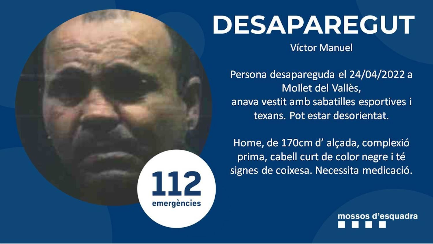 Víctor Manuel, el hombre desaparecido en Mollet del Vallès / MOSSOS D'ESQUADRA