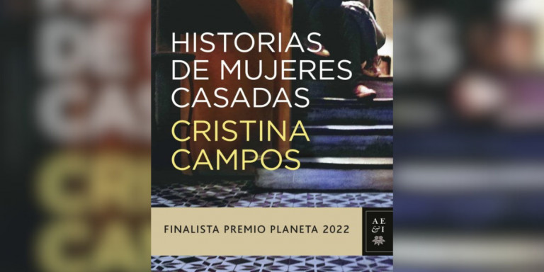 Historias de mujeres casadas. Cristina Campos / METRÓPOLI